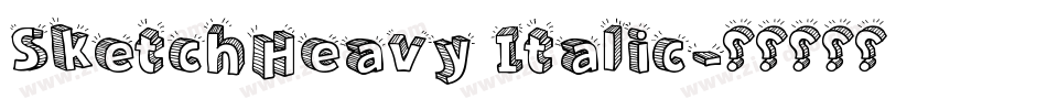 SketchHeavy Italic字体转换